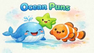 Best 250+ Quick & Clever Funny Ocean Puns 2026