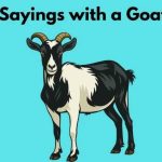 Best 120+ Funny Goat Sayings That Are Too True 2026