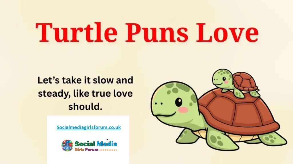 Best 300+ Romantic & Sweet Turtle Puns Love 2026