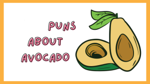 Best 320+ Funny & Cute Avocado Puns Captions 2026