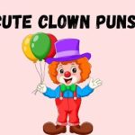 Cute 120+ Clown Pun Ideas for Instagram & Captions 2026