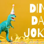270+ Dad Dinosaur Jokes That'll Make You Roar Laughing 2026