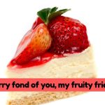 Best 180+ Strawberry Shortcake Puns Everyone Will Love 2026