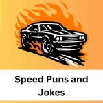 200+ Jokes About Speeding That Are Relatable 2026