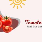 Best 220+ Hilarious Tomato One Liners for Instant Laughs 2026