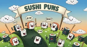 Best 150+ Sushi Jokes You've Probably Never Heard Before 2026