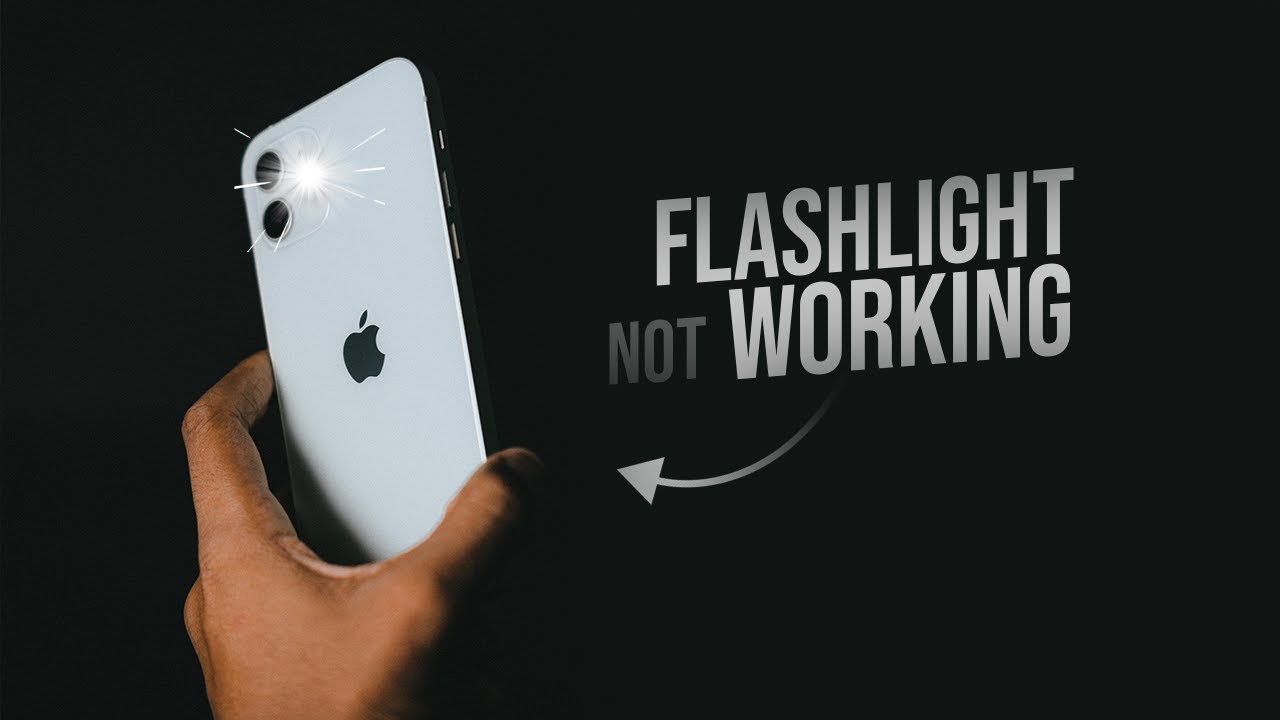 Why Is My Flashlight Not Working? Android & iPhone 2026