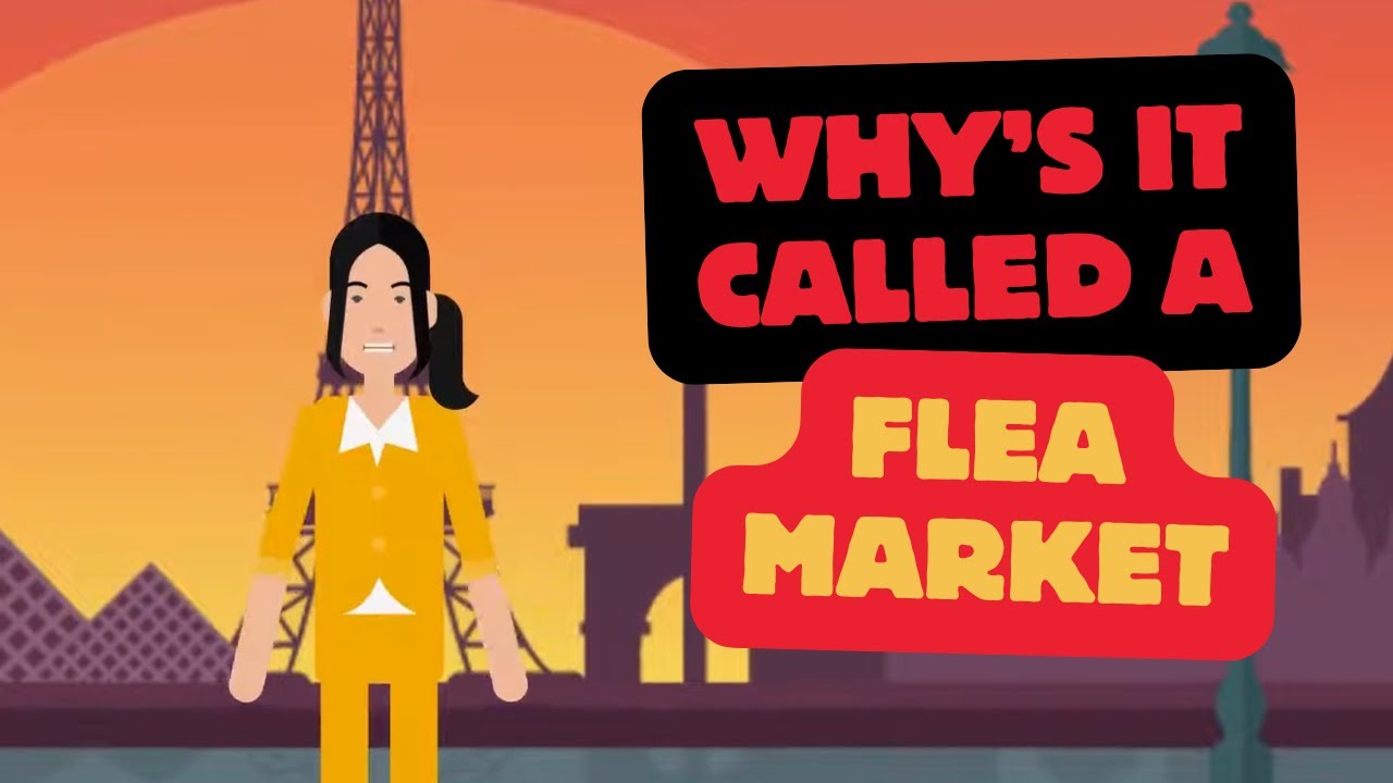 Why Is a Flea Market Called a Flea Market? The Real Reason 2026